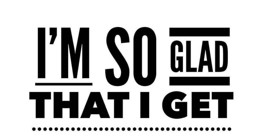  "I'm So Glad to Hear That"