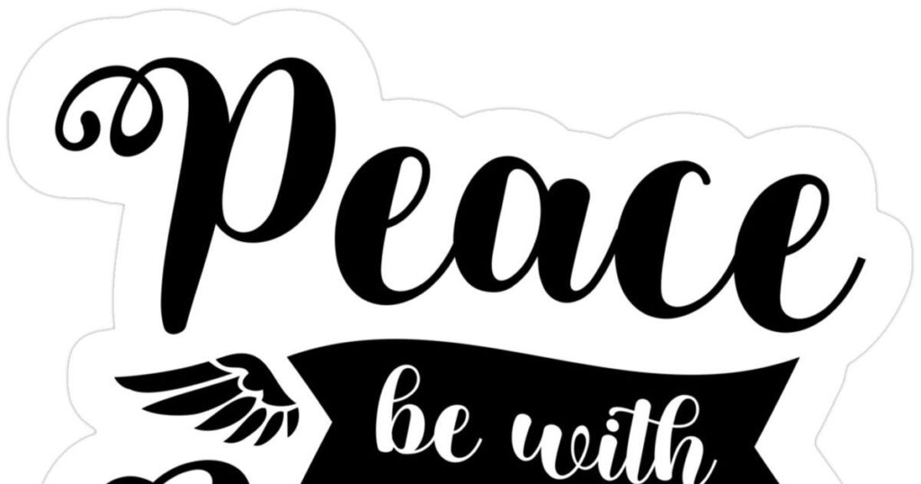  May Your Soul Be at Peace