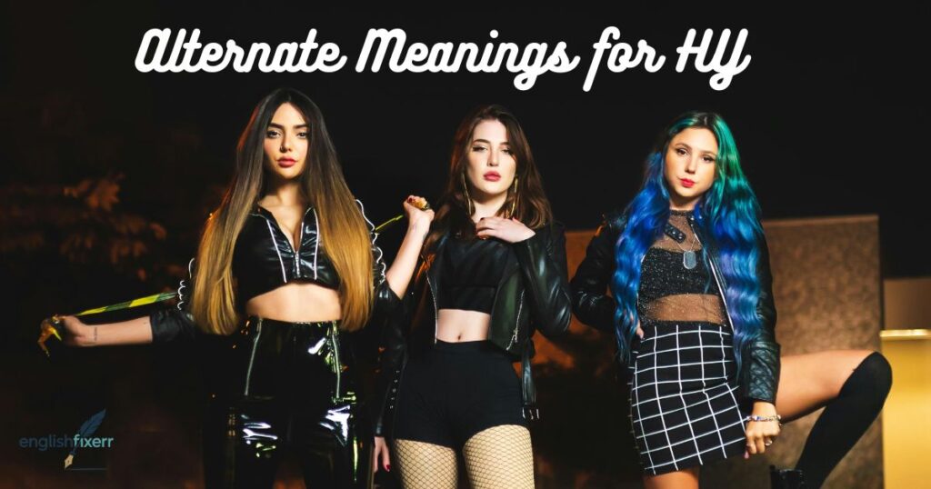 Alternate Meanings for HY