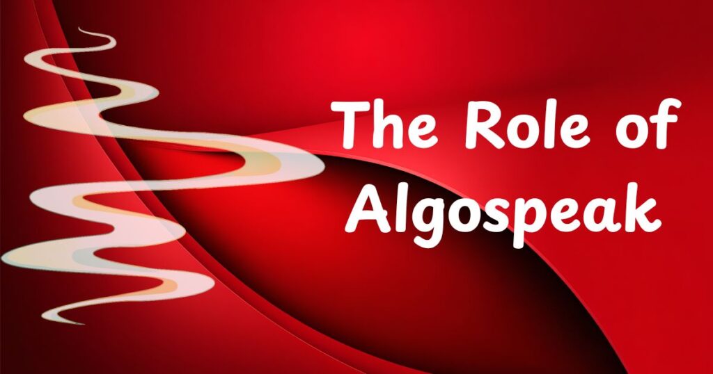 The Role of Algospeak
