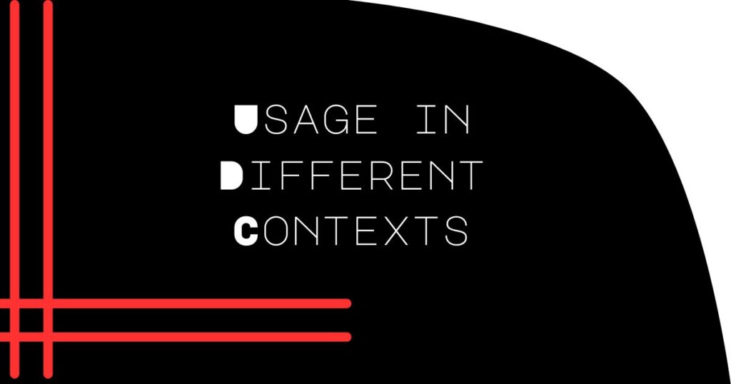 Usage in Different Contexts