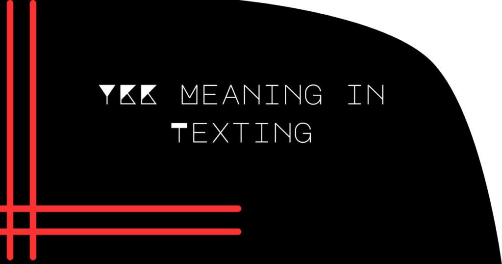 YKK Meaning in Texting