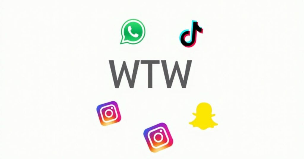 WTW on Snapchat, WhatsApp, TikTok, and Instagram