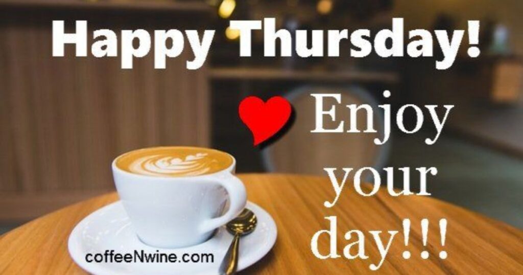 Enjoy Your Thursday – You've Earned It!