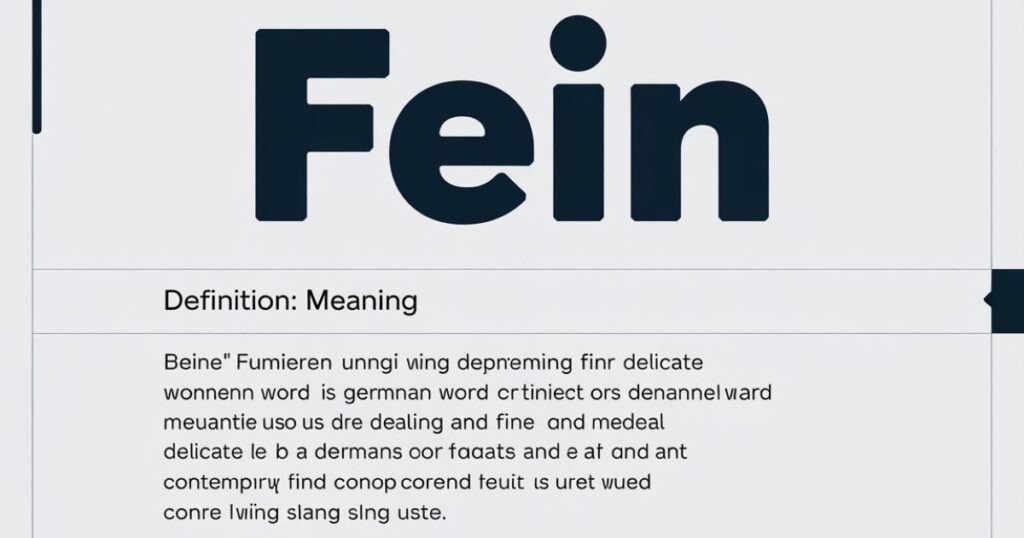 Fein Definition: Meaning, Usage, and Polite Alternatives to ‘Hiatus’