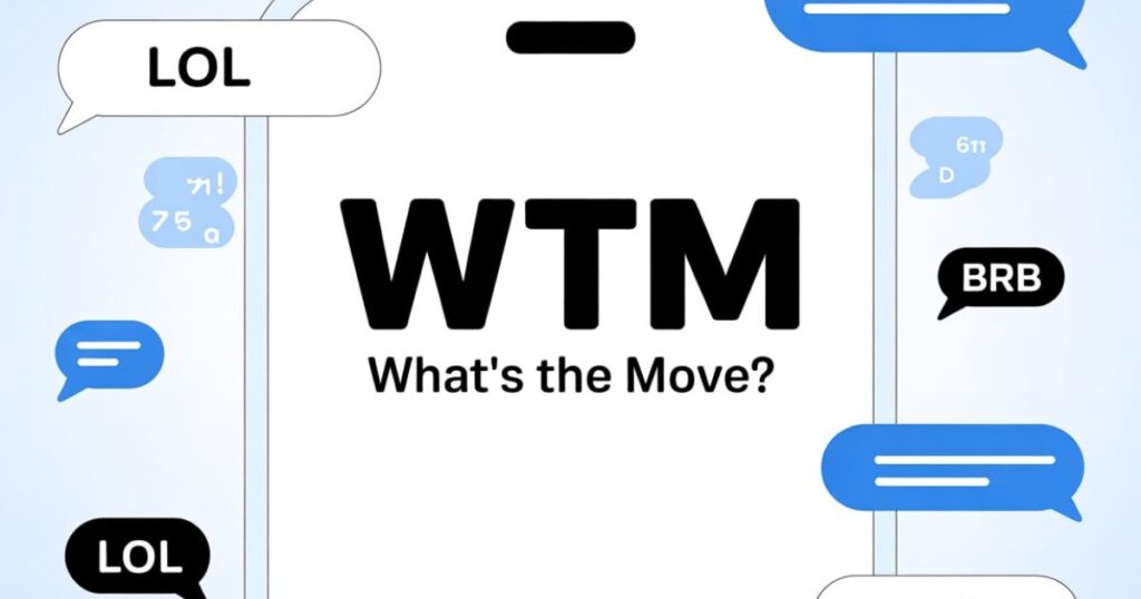 WTM Meaning in Text: Definition, Usage, and Alternatives in 2025