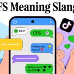 💬 CFS Meaning Slang — What It Really Means and How To Use It Online